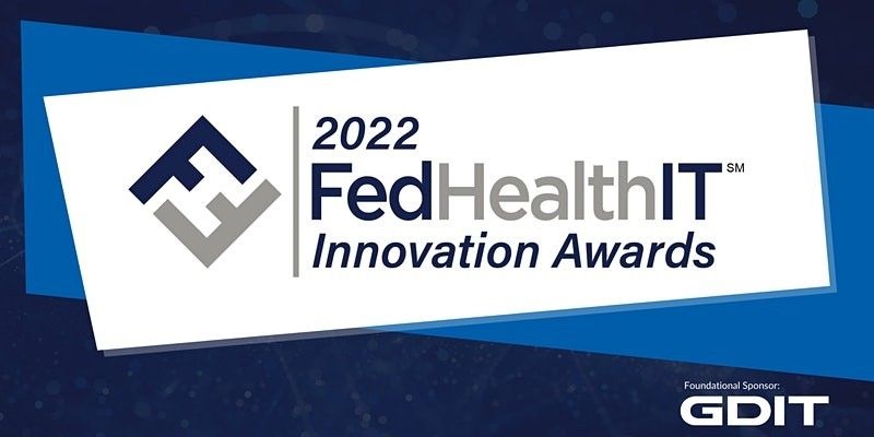 2022 FedHealthIT Innovation Award Winner